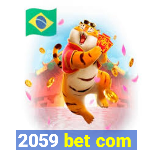 2059 bet com